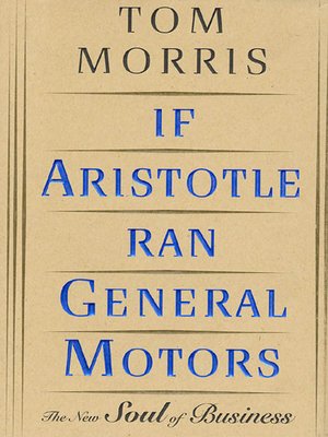 cover image of If Aristotle Ran General Motors